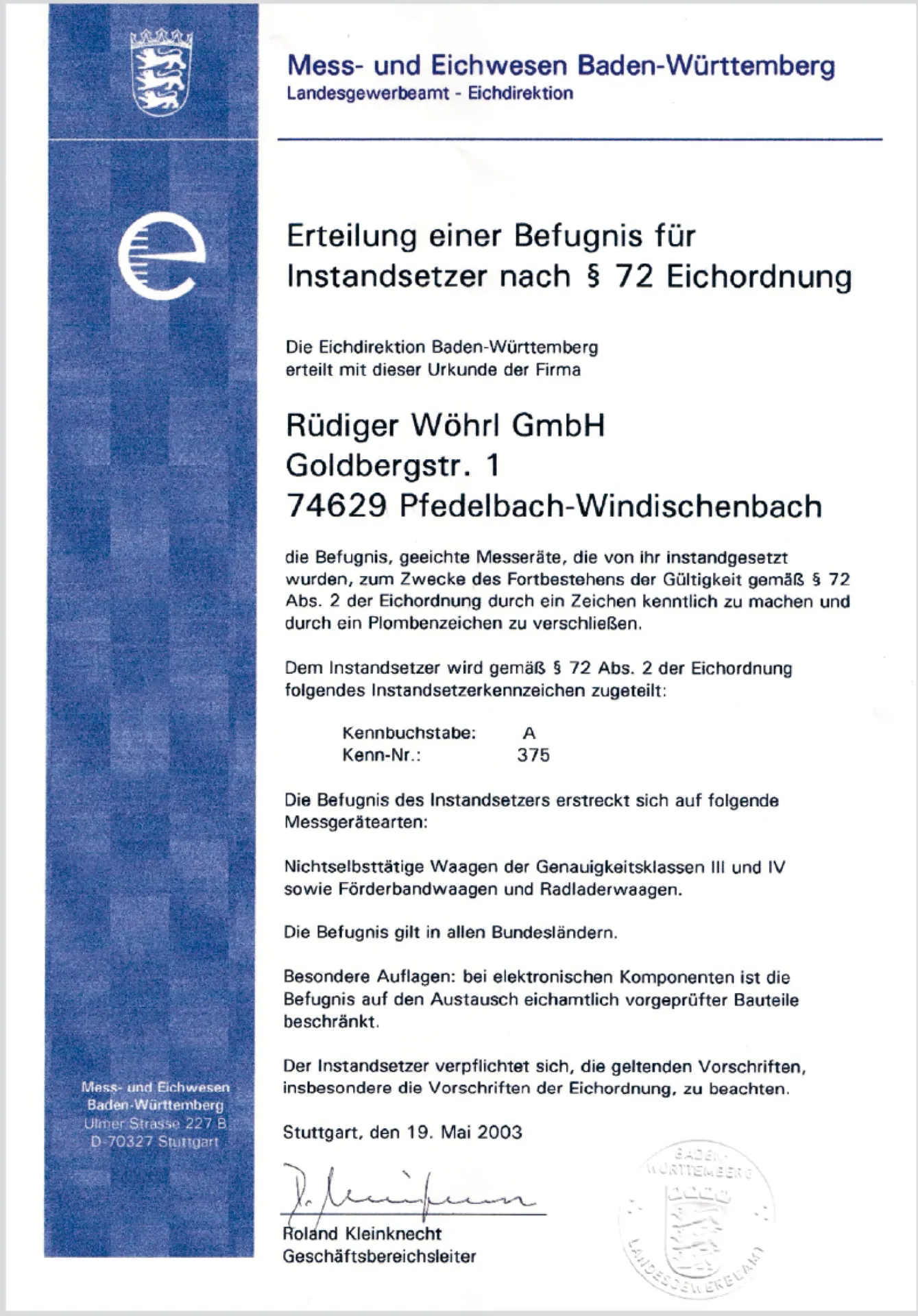 Befugnis-Urkunde BW375: Rüdiger Wöhrl GmbH als anerkannter Instandsetzer für eichpflichtige Waagen